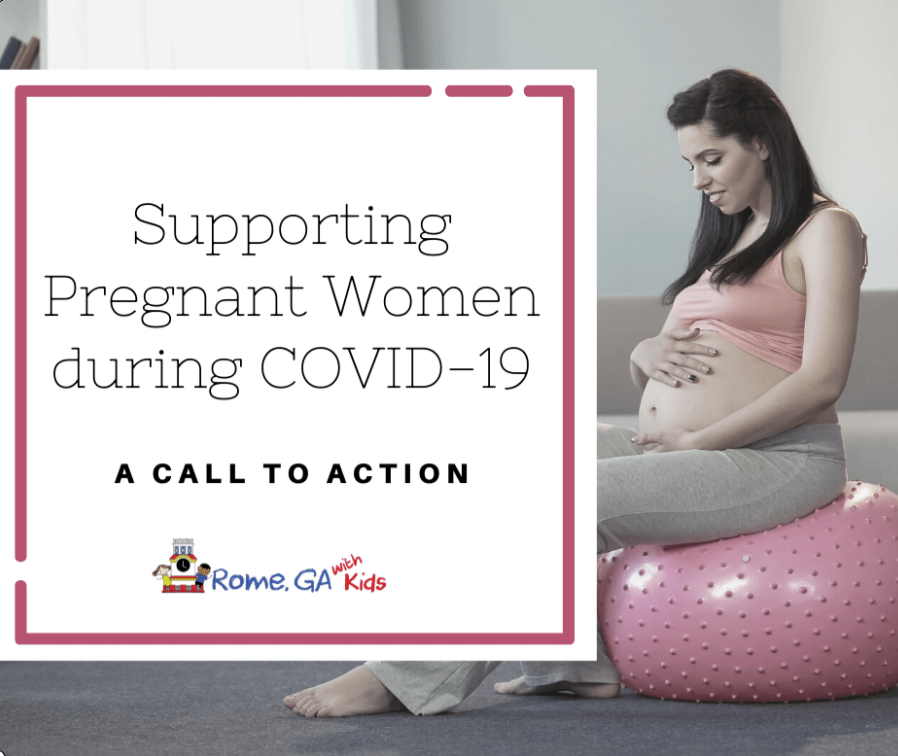 Supporting Pregnant Women During COVID-19: A Call To Action